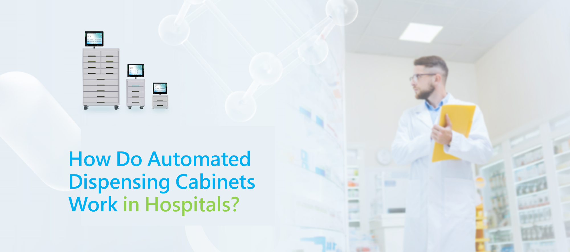 How Do Automated Dispensing Cabinets Work in Hospitals